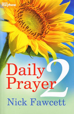 Daily Prayer 2 By Nick Fawcett (Paperback) 9781848675636