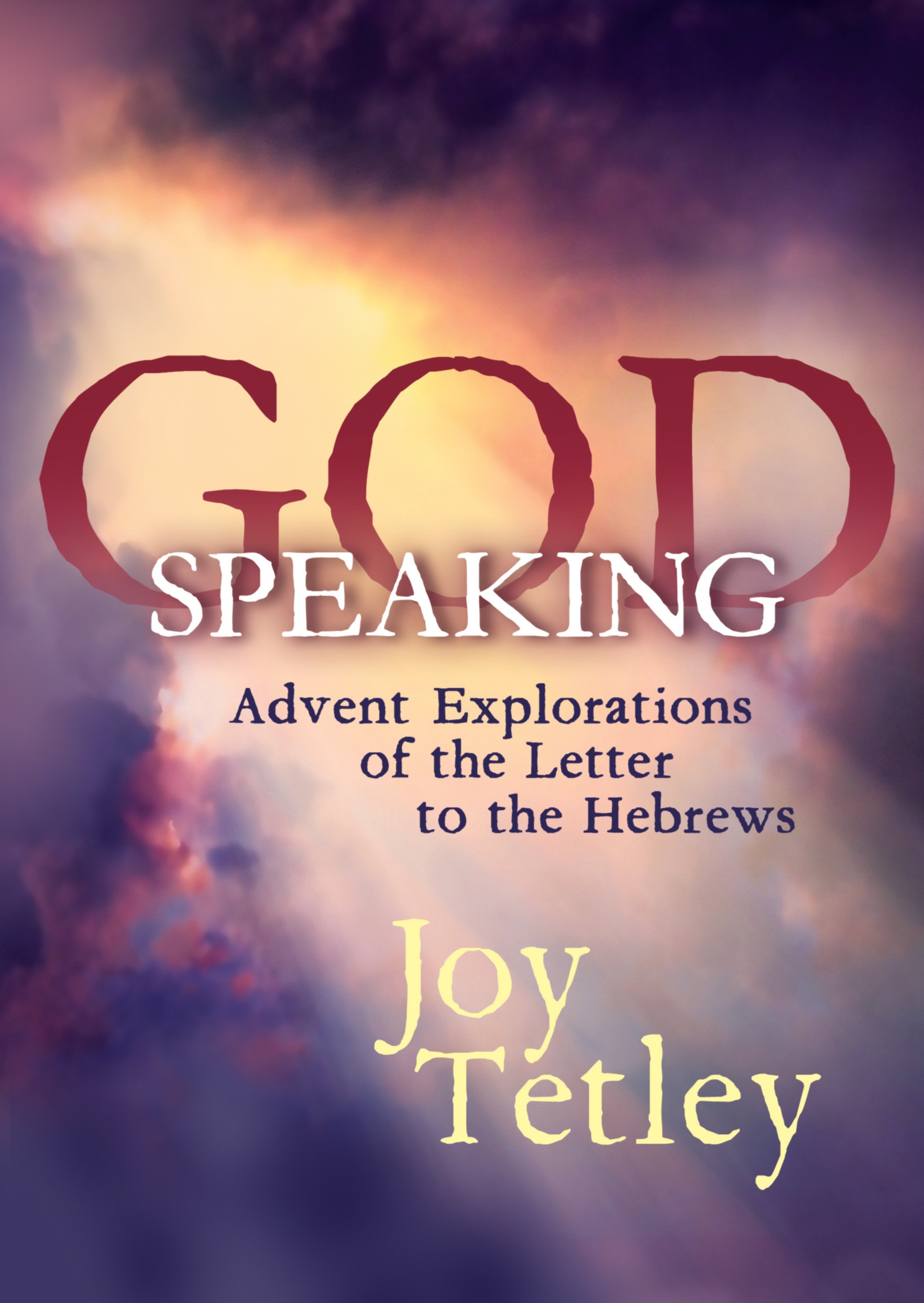 God Speaking By Joy Tetley (Paperback) 9781848677814