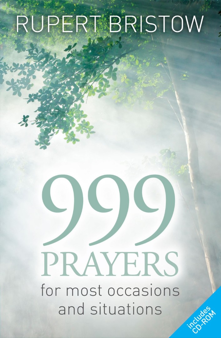 999 Prayers By Bristow Rupert (Paperback) 9781848677821