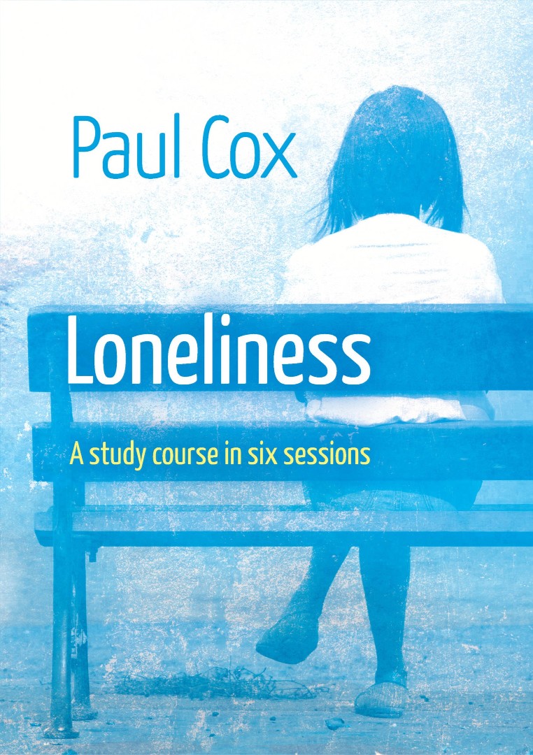 Loneliness - A Study Course in Six Sessions By Paul Cox (Paperback)