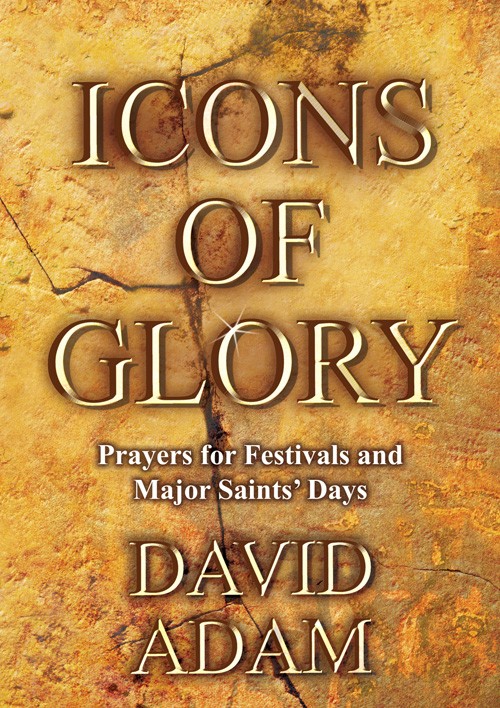 Icons of Glory By David Adam (Paperback) 9781848678286