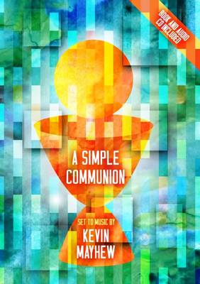 A Simple Communion By Kevin Mayhew (Paperback) 9781848678781