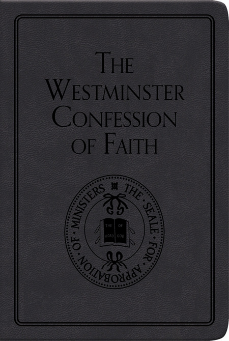 The Westminster Confession of Faith By Various (Leather) 9781848711099