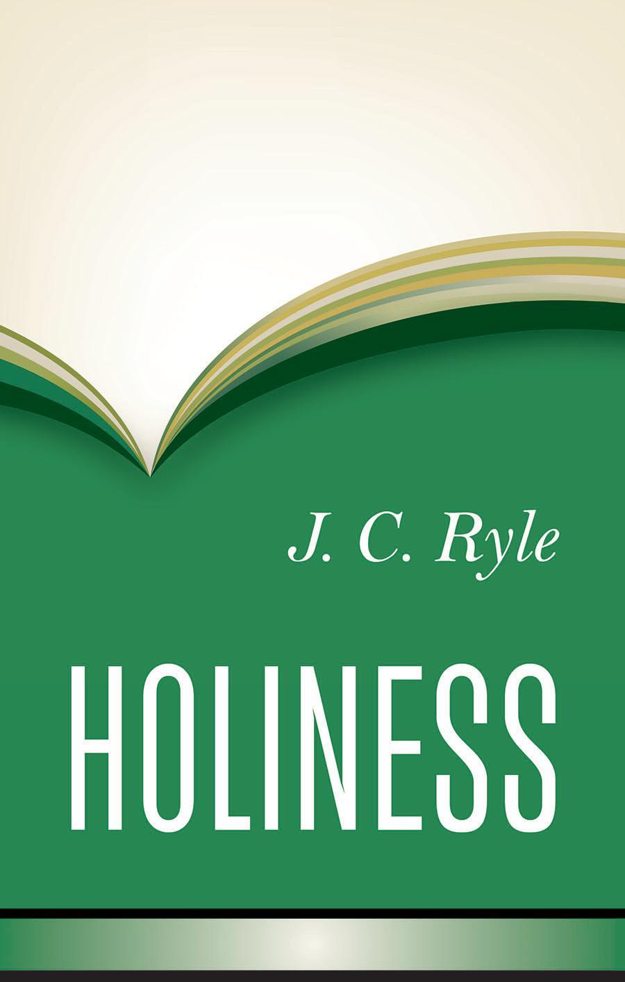 Holiness By J C Ryle (Hardback) 9781848715066