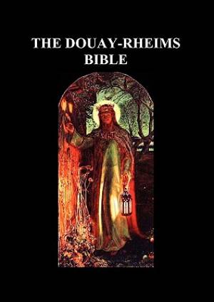 Douay-Rheims Bible Paperback By Douay-Rheims (Paperback) 9781849029865