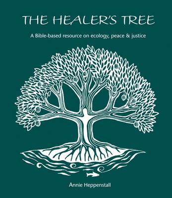 The Healer's Tree By Annie Heppenstall (Paperback) 9781849520775