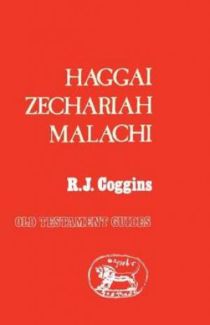 Haggai Zechariah Malachi By R J Coggins (Paperback) 9781850750253