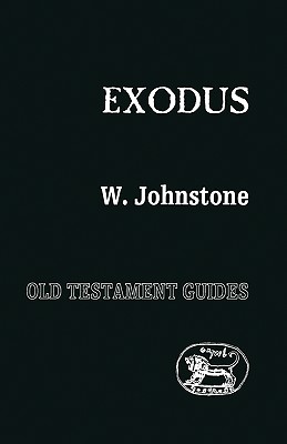 Exodus Old Testament Guides By William Johnstone (Paperback)