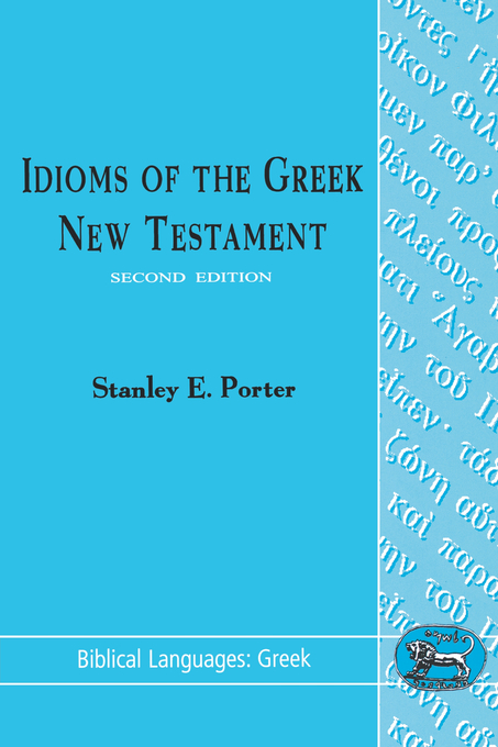 Idioms of the Greek New Testament (Paperback) 9781850753797