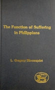 Philippians The Function of Suffering in Philippians (Hardback)