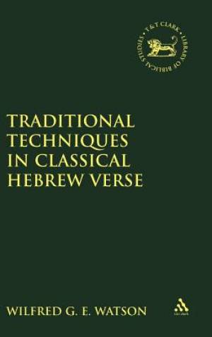 Traditional Techniques In Classical Hebrew Verse