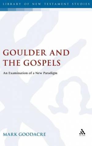 Goulder and the Gospels