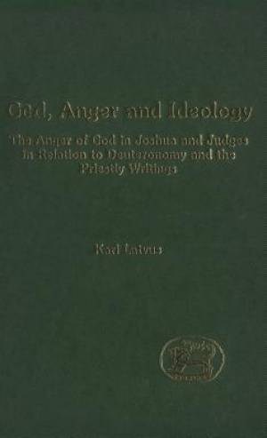 God Anger and Ideology