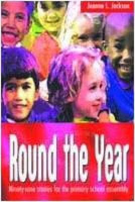 Round the Year By Jeanne L Jackson (Paperback) 9781851752652