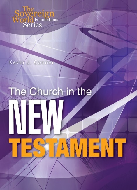 Church In The New Testament By Kevin Conner (Paperback) 9781852404789