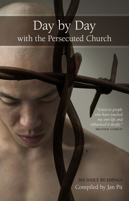 Day by Day with the Persecuted Church By Jan Pit (Paperback)