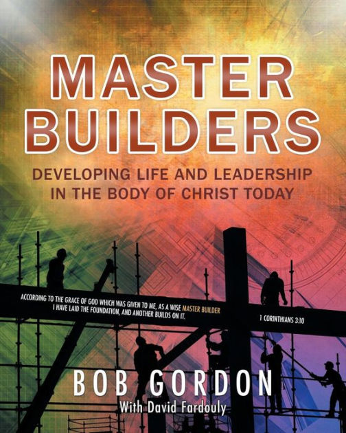 Master Builders By Bob Gordon (Paperback) 9781852407292