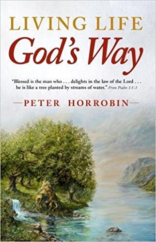 Living Living Life - God's Way By Peter Horrobin (Paperback)