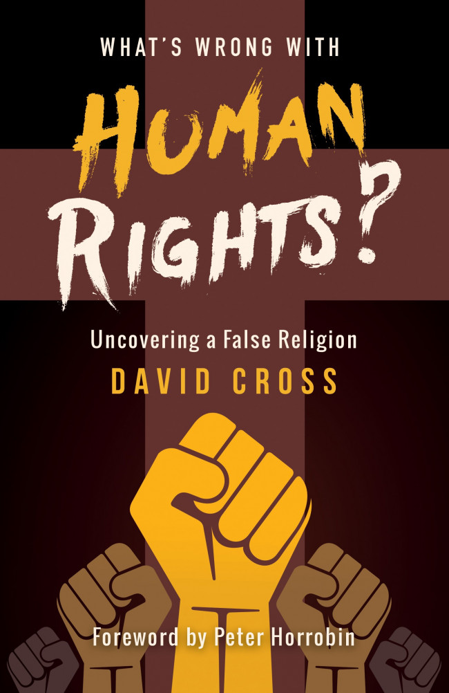 What's Wrong With Human Rights By Cross David (Paperback)