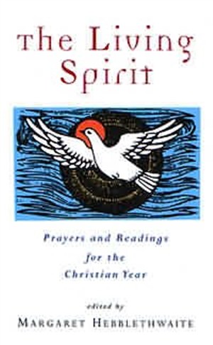 The Living Spirit Prayers and Readings for the Christian Year