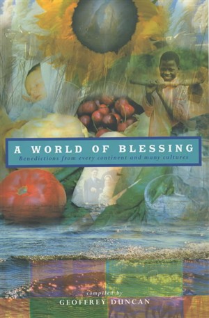 A World of Blessing By Geoffrey Duncan (Paperback) 9781853113321