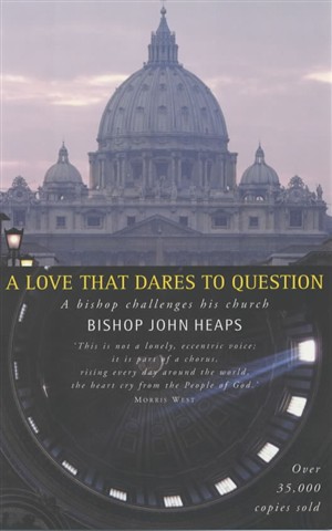 A Love That Dares to Question By John Heaps (Paperback) 9781853113987