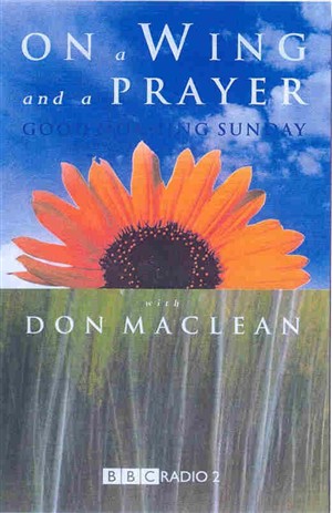 On a Wing and a Prayer with Good Morning Sunday (Hardback)