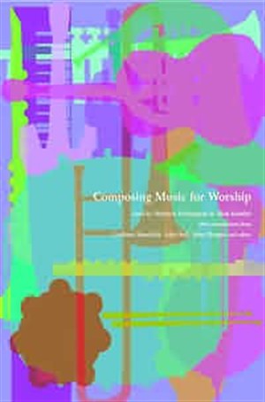 Composing Music For Worship (Paperback) 9781853115240