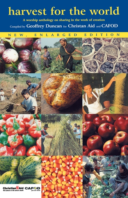 Harvest for the World By Geoffrey Duncan Ed (Paperback) 9781853115745