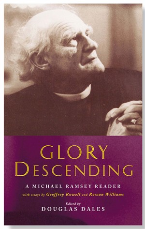 Glory Descending A Michael Ramsey Reader (Paperback) 9781853116308