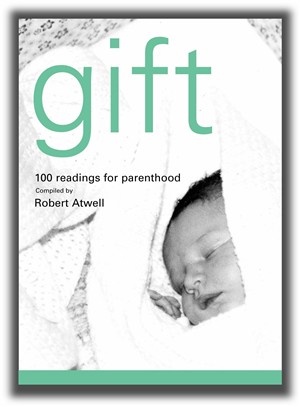 Gift 100 Readings for New Parents By Robert Atwell (Paperback)