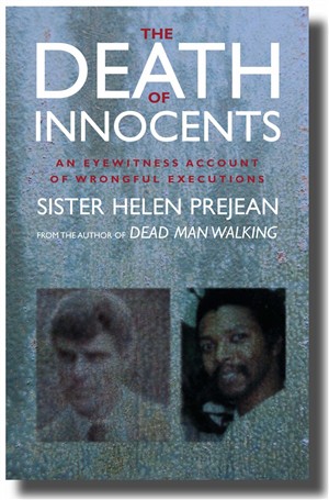 The Death of Innocents An Eyewitness Account of Wrongful Executions