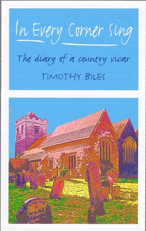 In Every Corner Sing By Timothy Biles (Paperback) 9781853116896