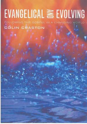 Evangelical And Evolving By Colin Craston (Paperback) 9781853117510