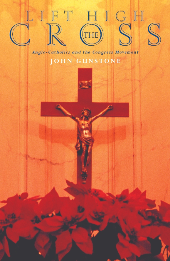 Lift High The Cross By John Gunstone (Paperback) 9781853118173