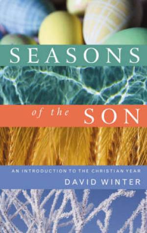 Seasons of the Son By David Winter (Paperback) 9781853118845