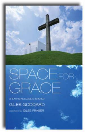 Space For Grace By Giles Goddard (Paperback) 9781853119163