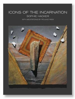 Icons Of The Incarnation By Sophie Hacker (Paperback) 9781853119262