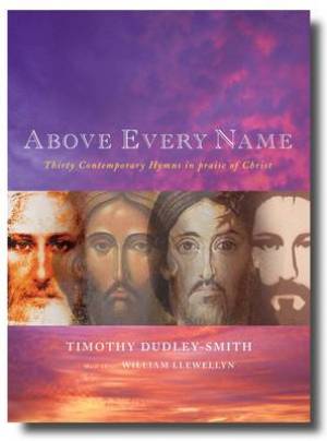 Above Every Name By Timothy Dudley-Smith (Paperback) 9781853119781