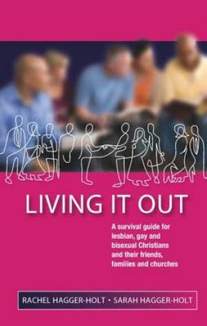 Living it Out By Rachel Hagger-Holt Sarah Hagger-Holt (Paperback)