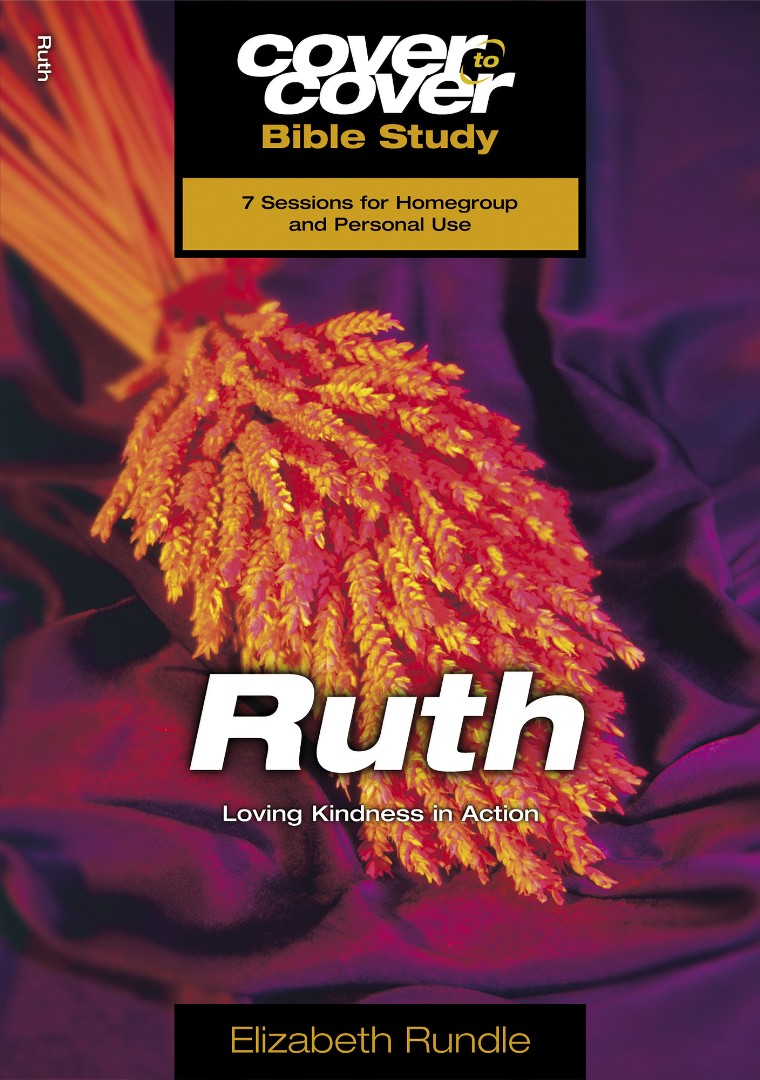 Cover-to-Cover Bible Study Ruth By Elizabeth Rundle (Paperback)