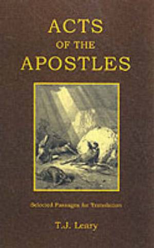 Acts of the Apostles By T J Leary (Paperback) 9781853994760