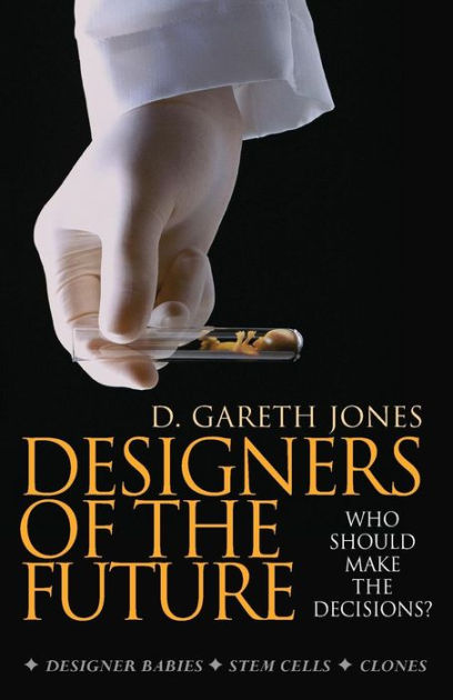 Designers of the Future By Gareth Jones (Paperback) 9781854247087