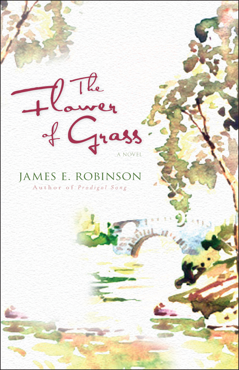 Flower of Grass By James E Robinson (Paperback) 9781854248794