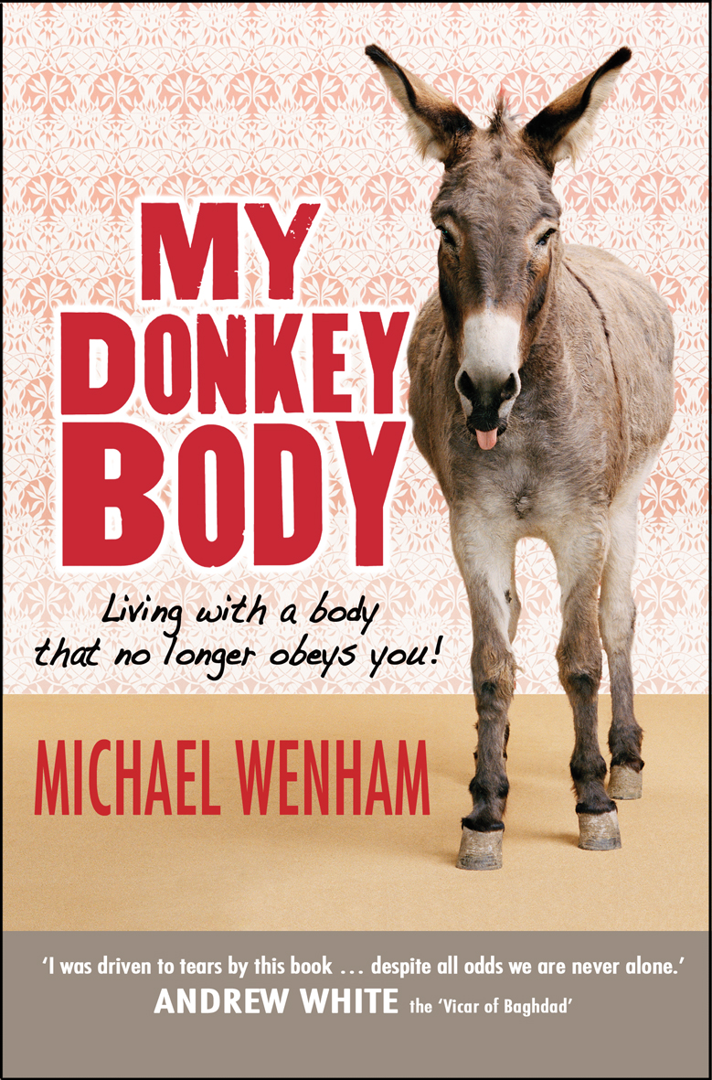 My Donkey Body By Michael Wenham (Paperback) 9781854248893