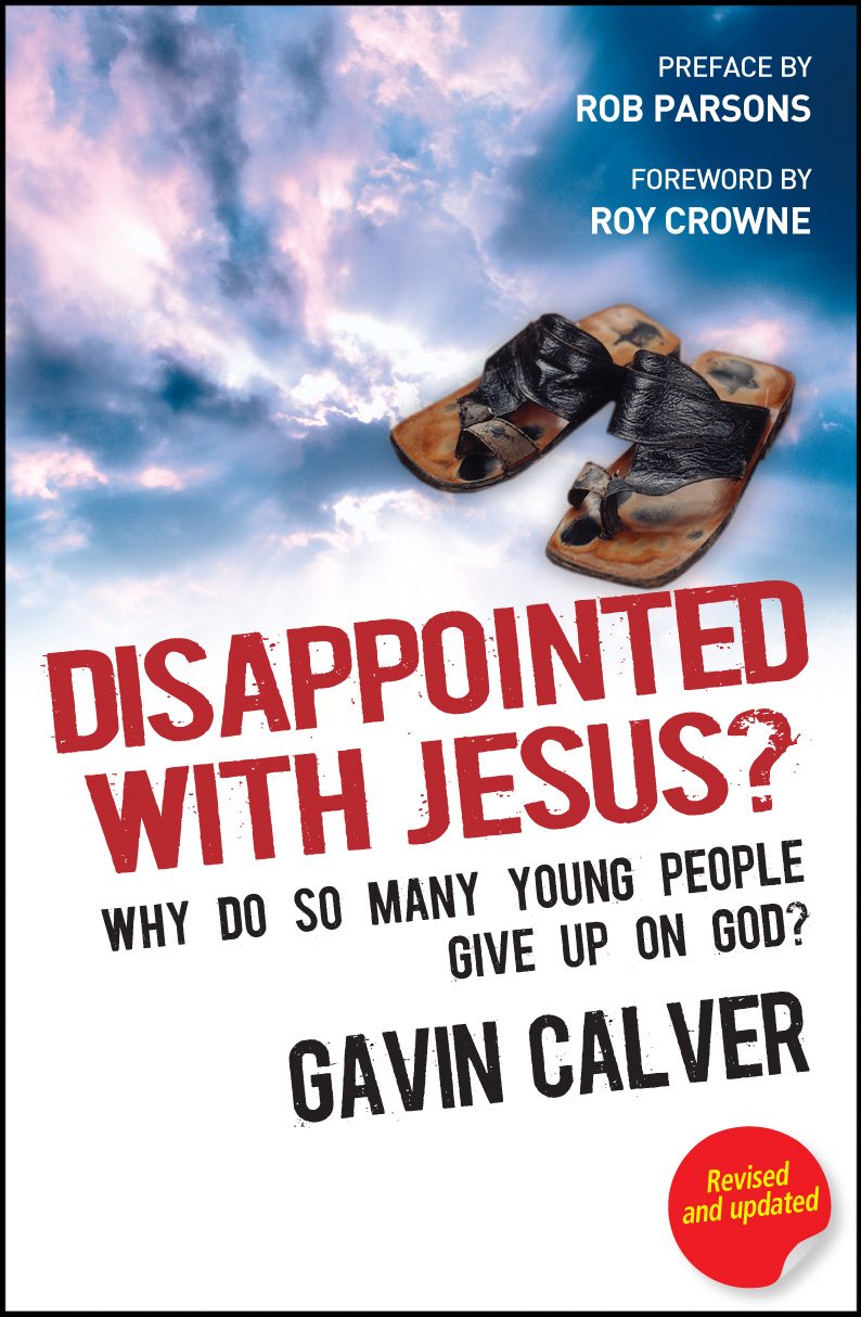 Disappointed With Jesus By Gavin Calver (Paperback) 9781854249807