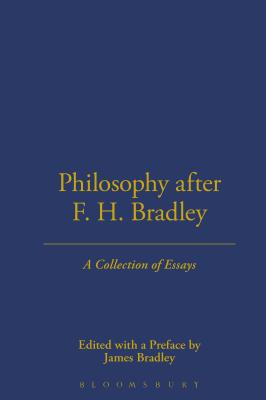 Philosophy After F H Bradley By James Bradley (Hardback) 9781855064843