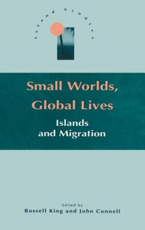 Small Worlds Global Lives