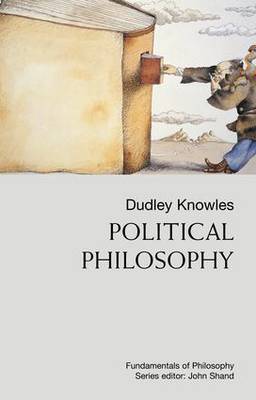 Political Philosophy By Dudley Knowles (Paperback) 9781857285505