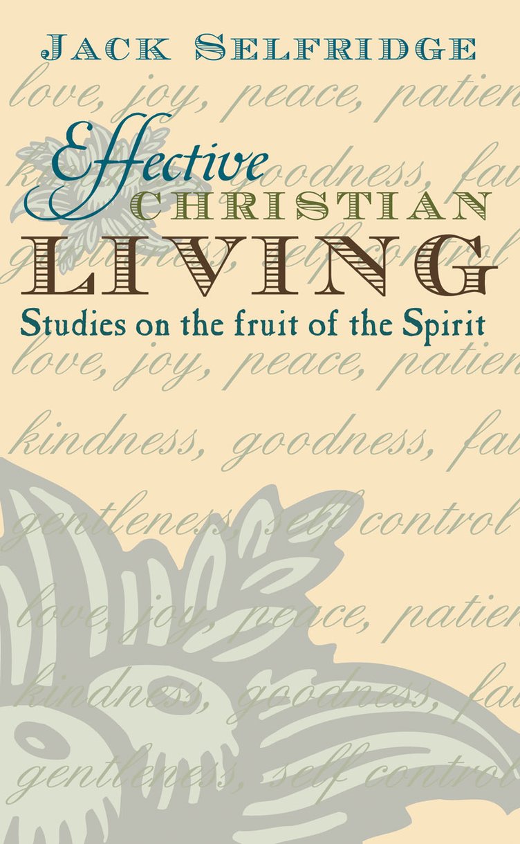 Effective Christian Living By John Selfridge (Paperback) 9781857920741